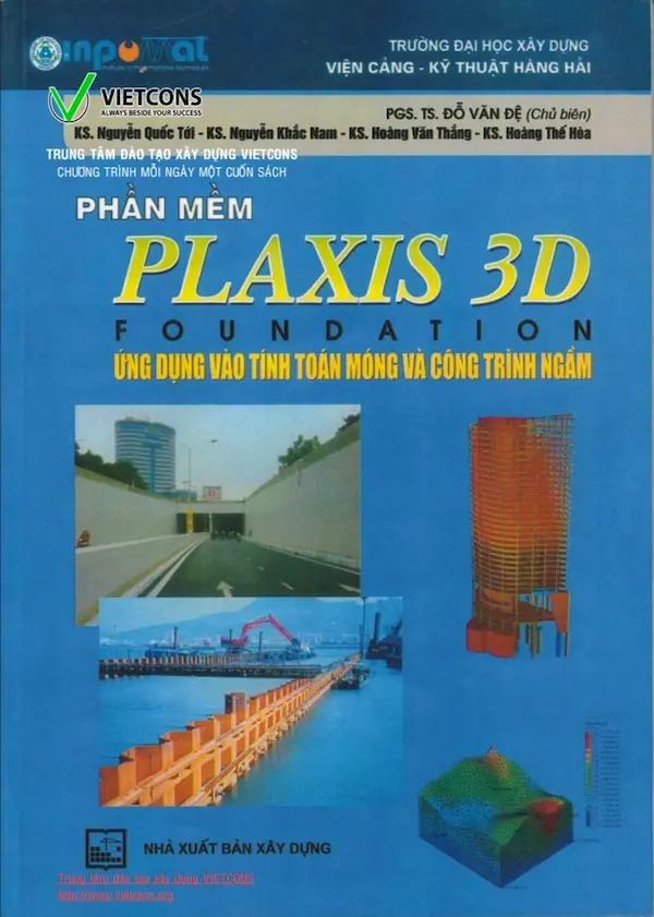 Phần mềm Plaxis 3D Foundation-Ứng dụng vào tính toán móng và công trình ...